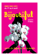 BIJOUTIFUL