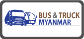 BUS &amp; TRUCK MYANMAR