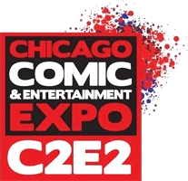 C2E2 - CHICAGO COMIC &amp; ENTERTAINMENT