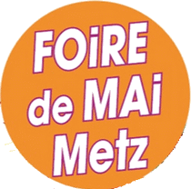 FOIRE DE MAI - METZ