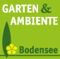 GARTEN &amp; AMBIENTE BODENSEE