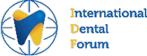 INTERNATIONAL DENTAL FORUM