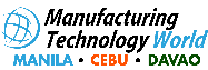 MANUFACTURING TECHNOLOGY WORLD - MANILA