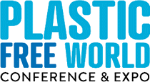 PLASTIC FREE WORLD CONFERENCE &amp; EXPO - EUROPE