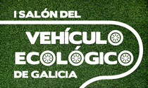 SALÓN DEL VEHÍCULO ECOLÓGICO DE GALICIA