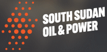 SOUTH SUDAN OIL &amp; POWER CONFERENCE