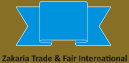 Zakaria Trade &amp; Fair International